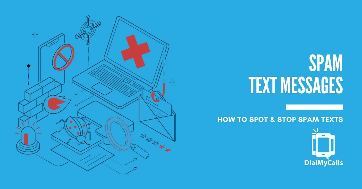 Spam Text Messages: How to Identify & Stop Text Scams