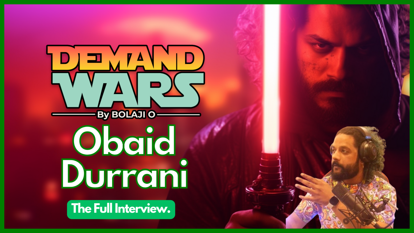 Obaid Durrani (Mastermind) on Demand Wars - Full Interview