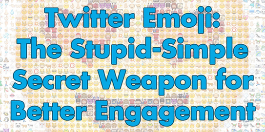 Twitter Emoji: The Secret Ingredient to Better Engagement