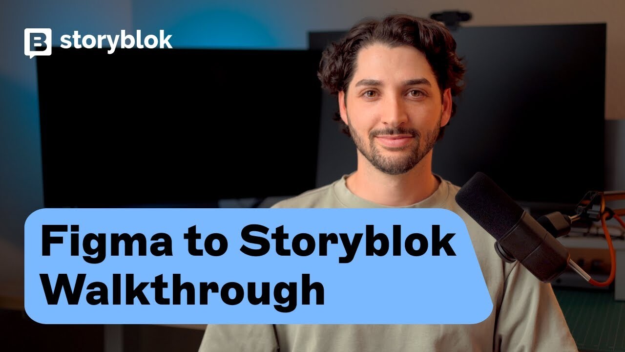 Figma to Storyblok - Walkthrough
