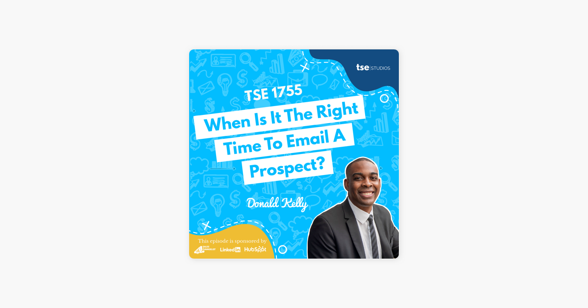Donald Kelly | When Is It The Right Time To Email A Prospect?
