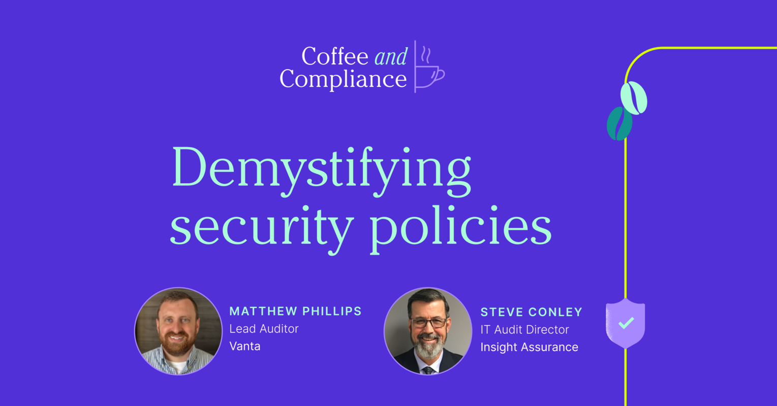 Coffee & Compliance: Demystifying security policies