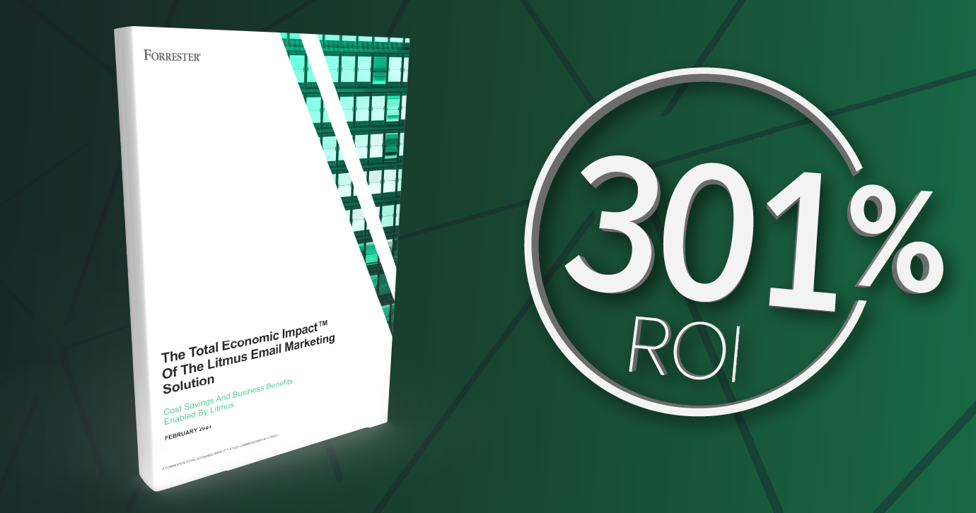 Empower your marketing team: Here's the business case for Litmus