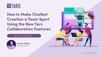 How to Make Chatbot Creation a Team Sport Using the New Tars Collaboration Features
