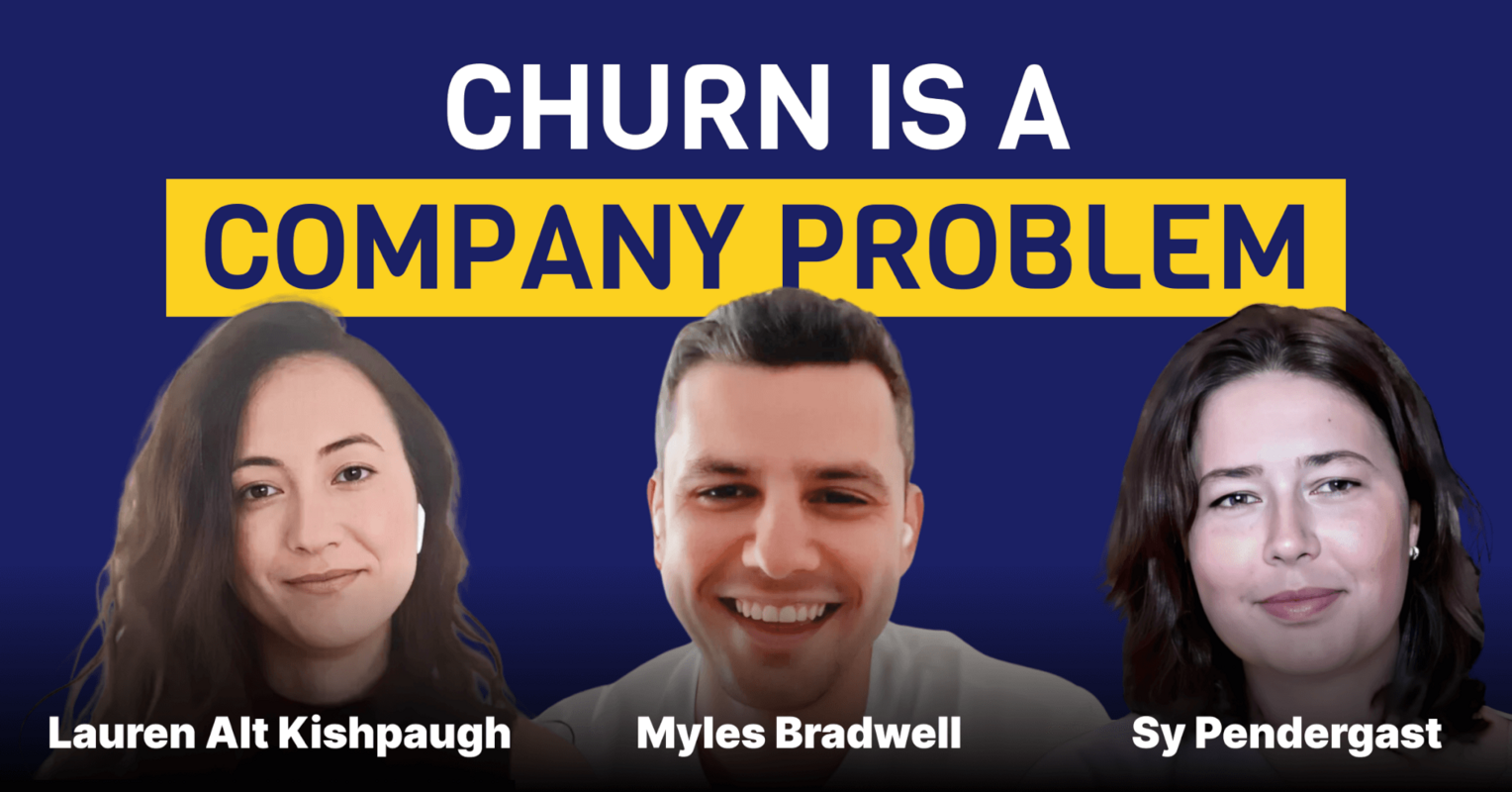 Churn Is a Company Problem, Not a Customer Success Problem