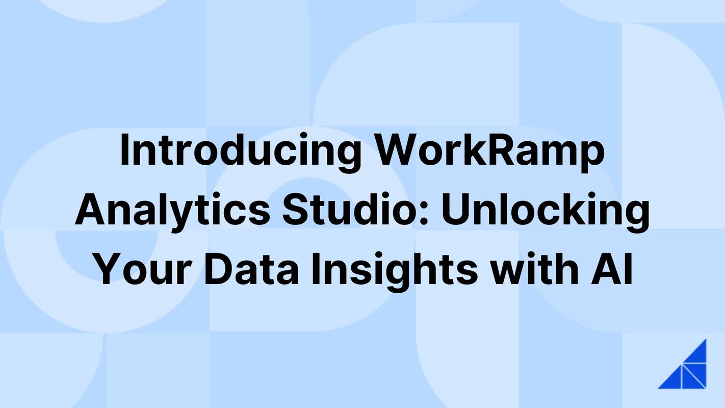 Introducing WorkRamp Analytics Studio: Unlocking Your Data Insights with AI
