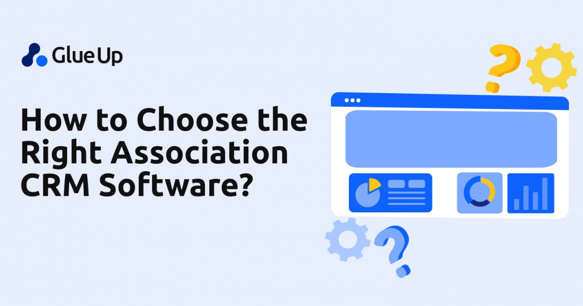 How to Choose the Right Association CRM Software?