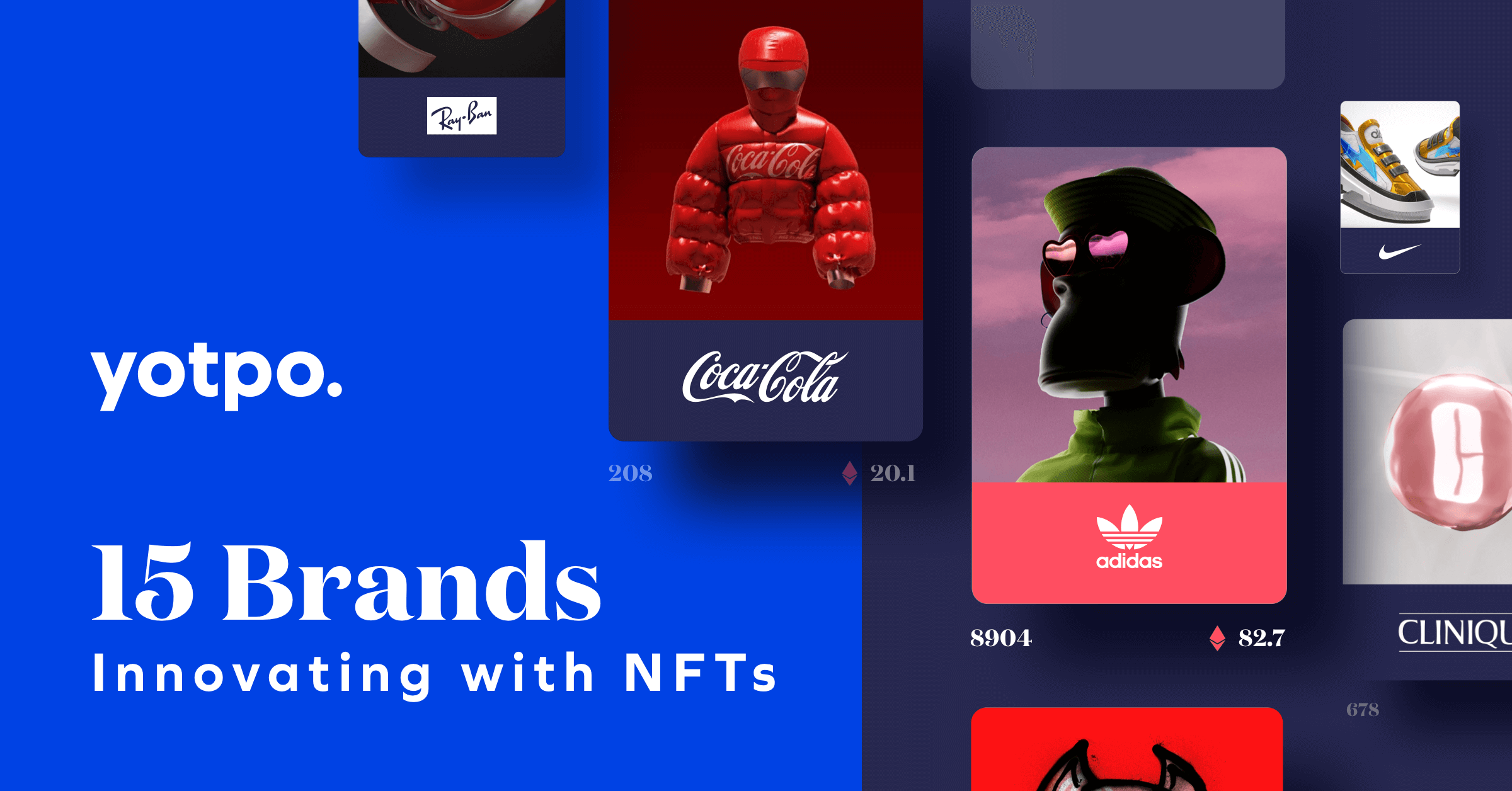 15 Brands That Are Leading the NFT Revolution
