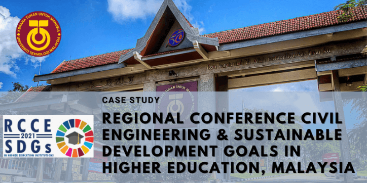 Regional Conference in Civil Engineering & Sustainable Development Goals in Higher Education - Universiti Teknologi Events