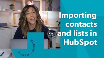 How to Import Contacts in HubSpot (key updates for 2022)