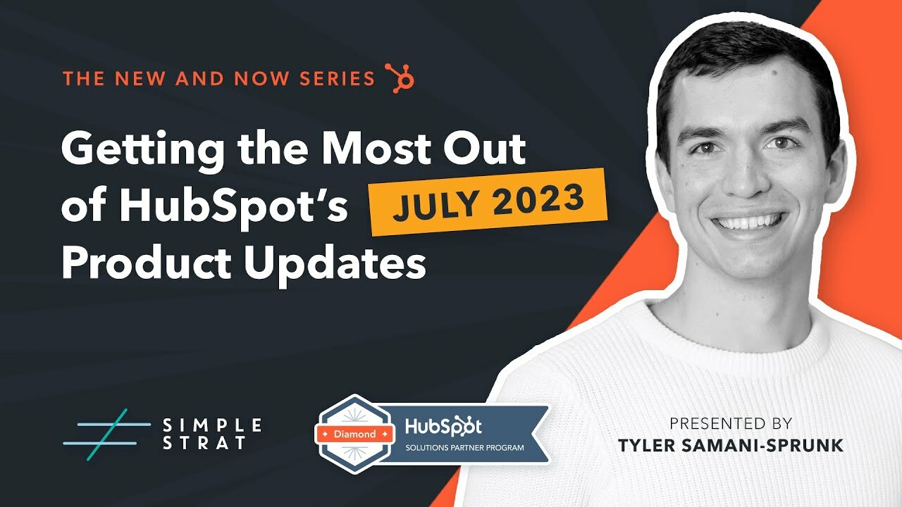 New and Now Replay: HubSpot's July 2023 Product Updates