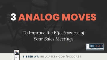 3 Analog Moves to Improve Your Sales Meetings