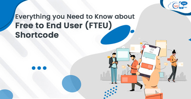 Everything you Need to Know about Free to End User (FTEU) Shortcode