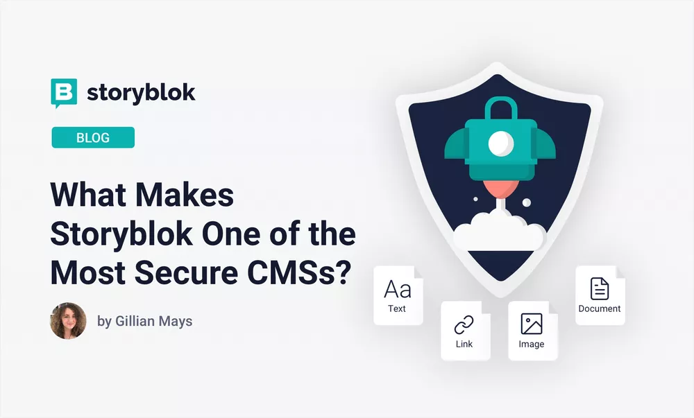 What Makes Storyblok One of the Most Secure CMSs?