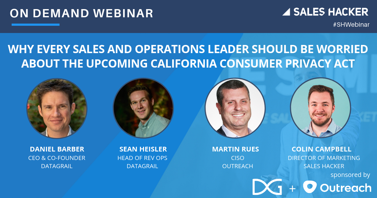 Why Every Sales and Operations Leader Should Be Worried About the Upcoming California Consumer Privacy Act