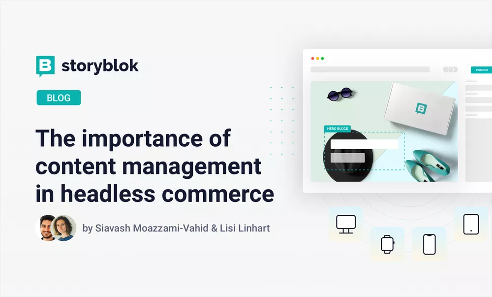 The importance of content management in headless commerce