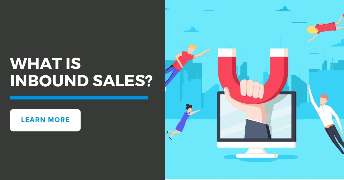What is Inbound Sales? Inbound Sales vs Outbound Sales