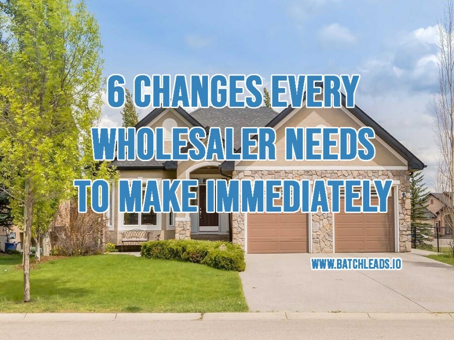6 Changes Every Wholesale Needs To Make Immediately