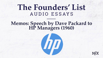 The Founders' List: 'The HP Way' Speech by Dave Packard to Management (1960)