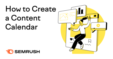 How to Create a Great Content Calendar (+ 4 Free Templates)