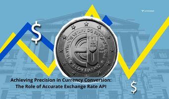 Achieving Precision in Currency Conversion: The Role of Accurate Exchange Rate API
