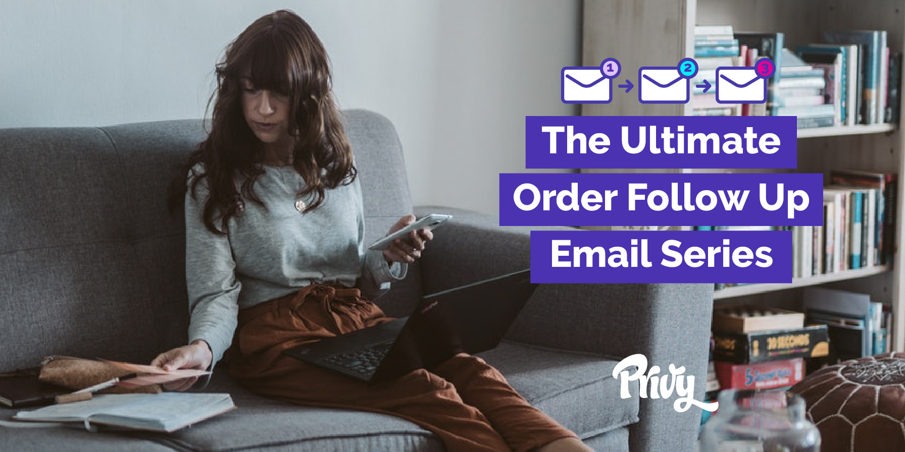 The 3-Email Purchase Follow-Up Sequence You Should Launch Today