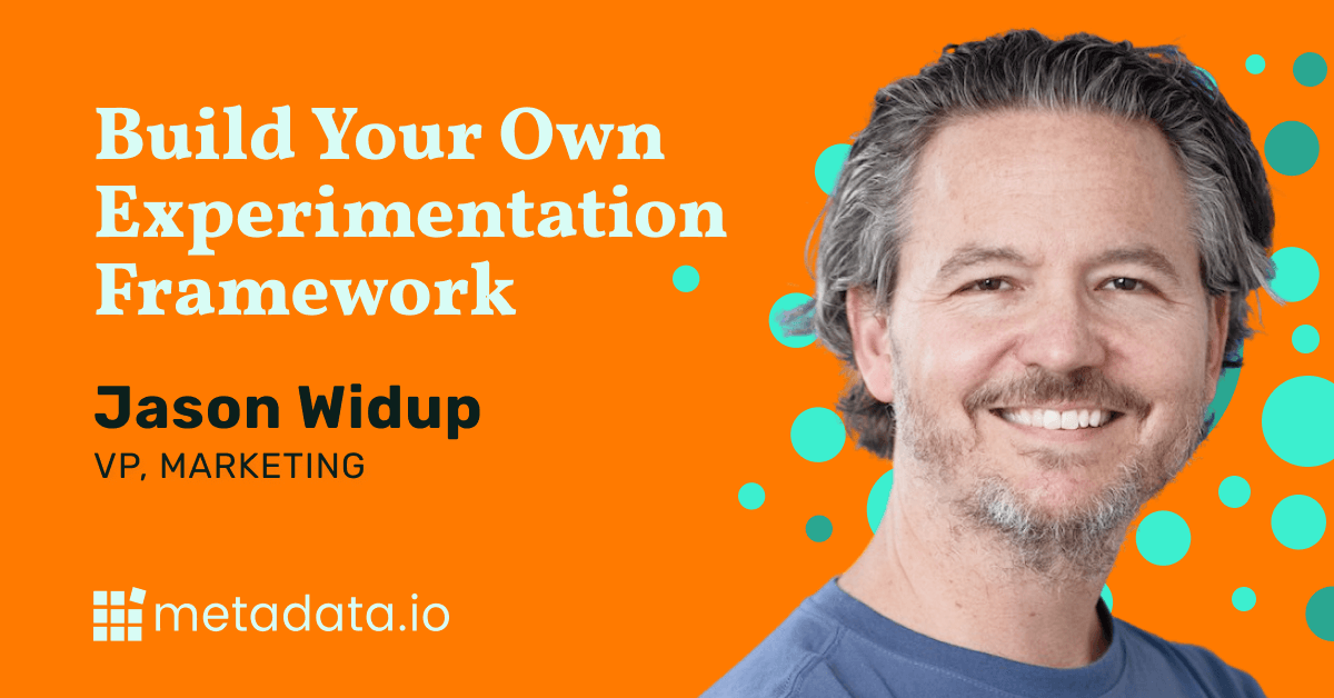 The Framework You Need for Successful Marketing Experimentation