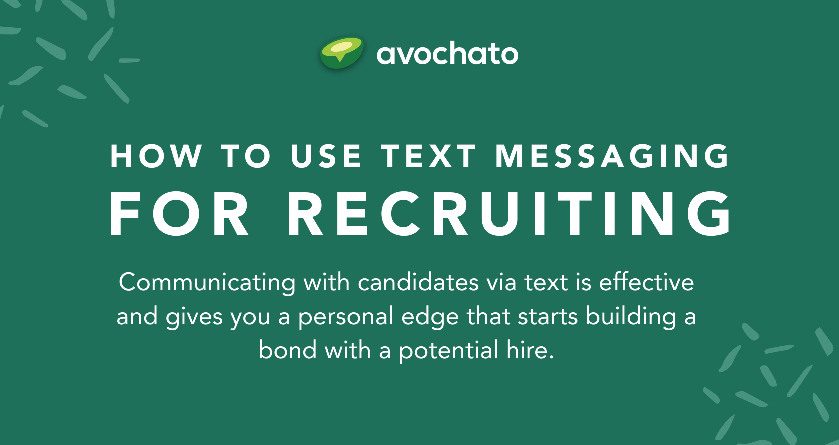 SMS Strategies for Recruiters: Recruiting Text Messages Examples