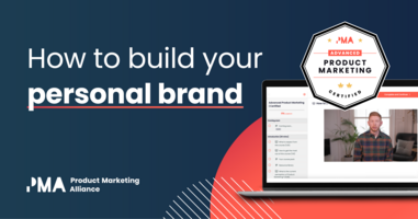 How to build your personal brand as a product marketer