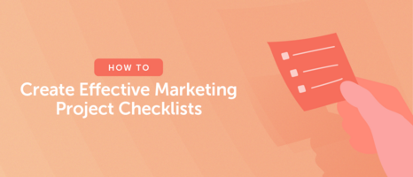 How to Create Effective Marketing Project Checklists