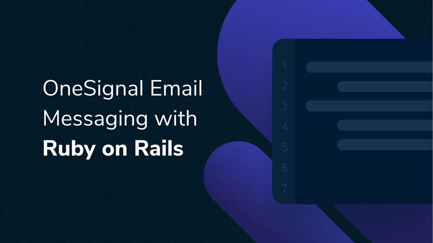 OneSignal Email Messaging With Ruby on Rails