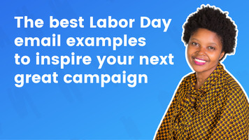 The best Labor Day email examples to inspire your next great campaign