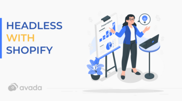 How to go Headless with Shopify