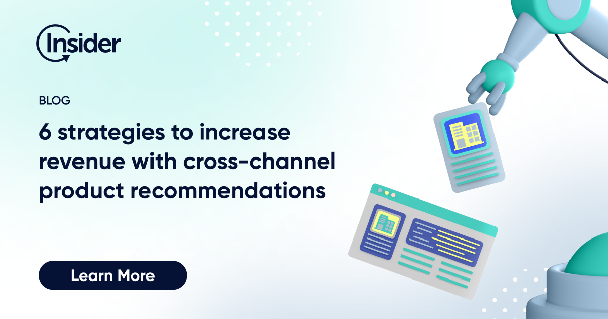 6 strategies to increase revenue with cross-channel product recommendations