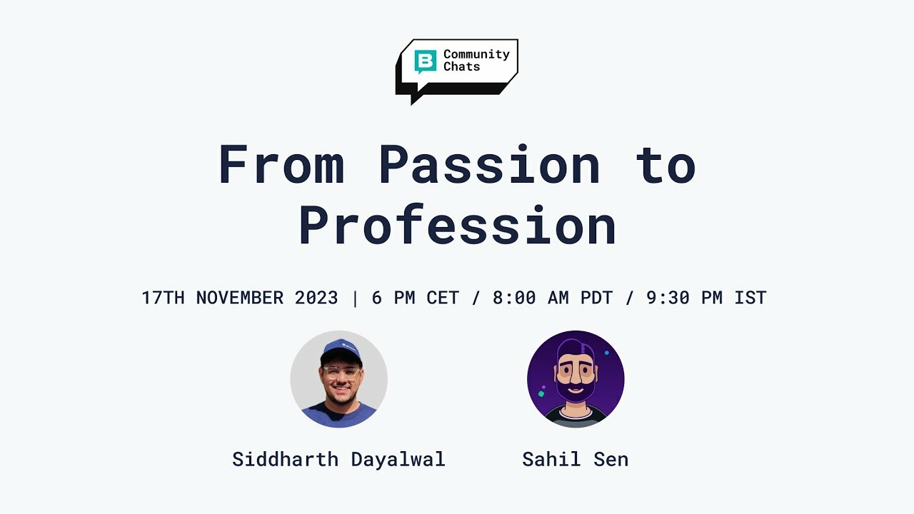 Two Developers Discuss Turning Passion to Profession