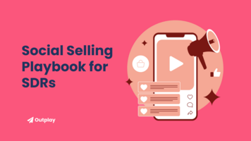 Social Selling Guide for SDRs to Boost Sales
