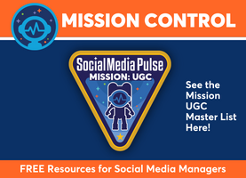 🚀🚀🚀 Mission Control Master List Mission: UGC - User Generated Content