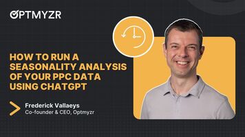 How to Run a Seasonality Analysis of Your PPC Data Using ChatGPT