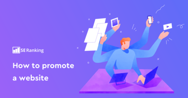 2 strategies and 25 practical tips to efficiently promoting your website