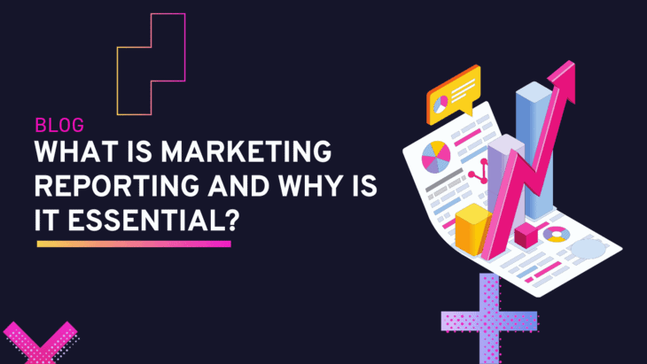 What is marketing reporting and why is it essential?