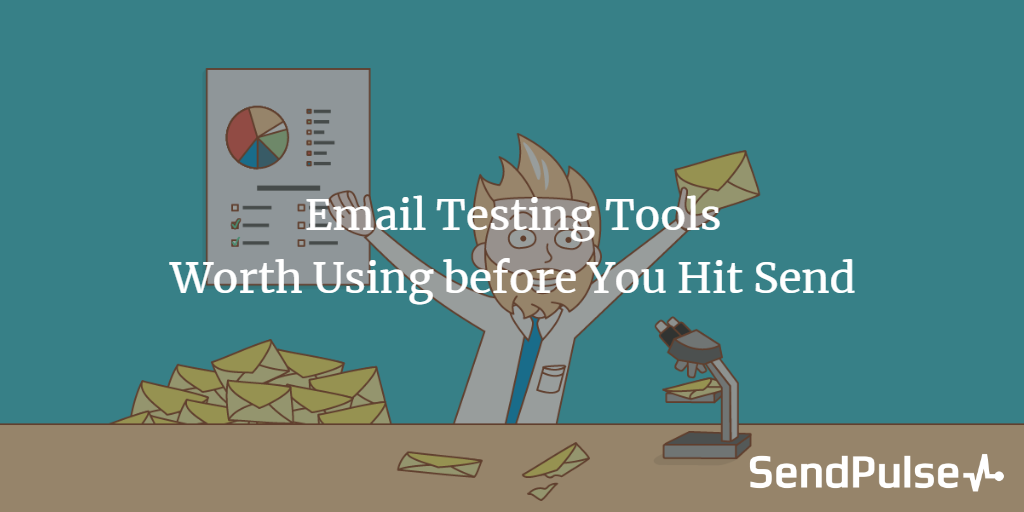 Email Testing Tools Worth Using before You Hit Send