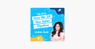 Radhika Shukla | How We 3X Our Sales Pipeline 