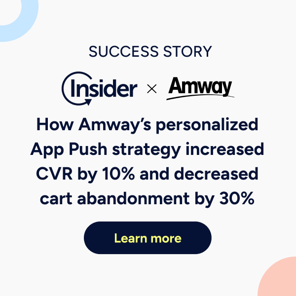 How Amway's personalized App Push strategy increased CVR by 10% and decreased cart abandonment by 30%