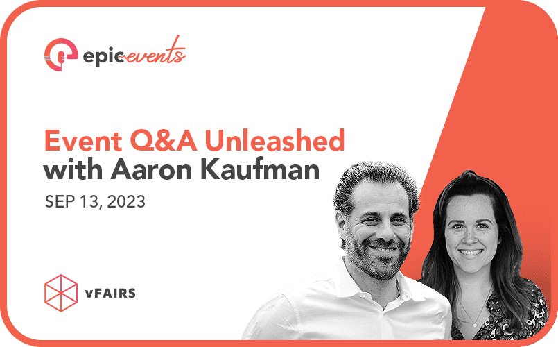 Event Q&A Unleashed With Aaron Kaufman