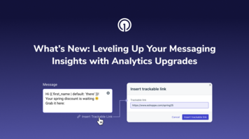 Leveling Up Your Messaging Insights with Analytics Upgrades