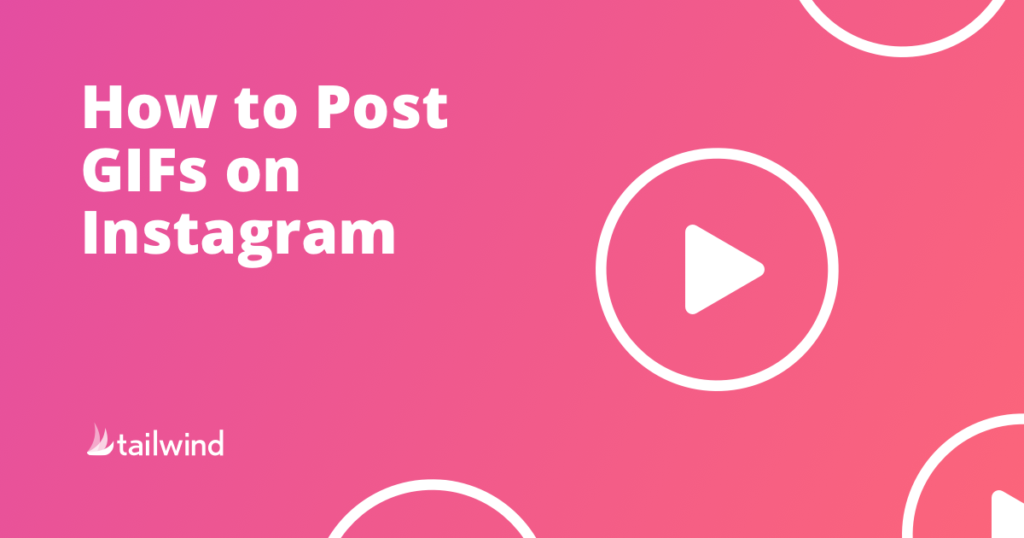 How to Post GIFs on Instagram