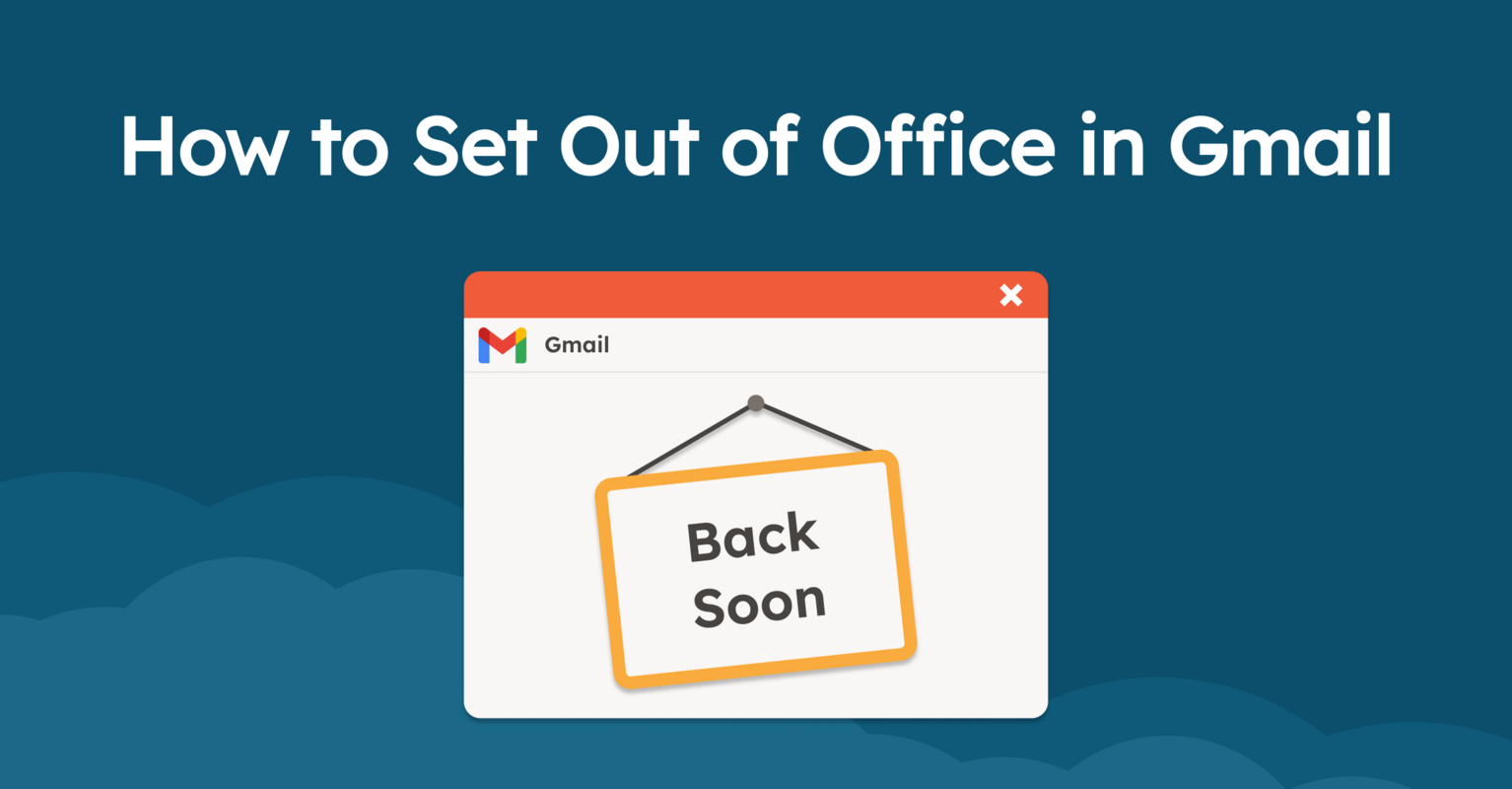 How to Set Out of Office in Gmail