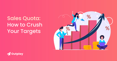 Sales Quota: How To Ace The Sales Game