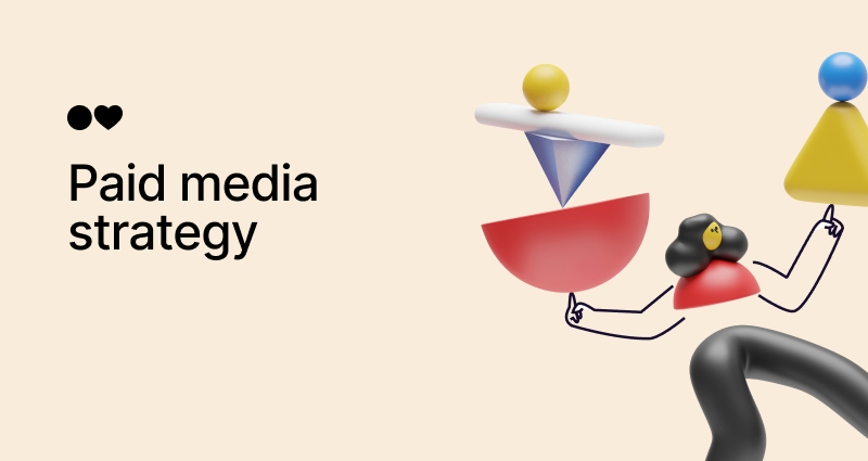 Paid Media Strategy: Our Platform's 5-Step Plan for a Winning Ad Campaign [+ Free Tools and Examples]