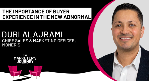 The importance of buyer experience in the new abnormal [podcast]